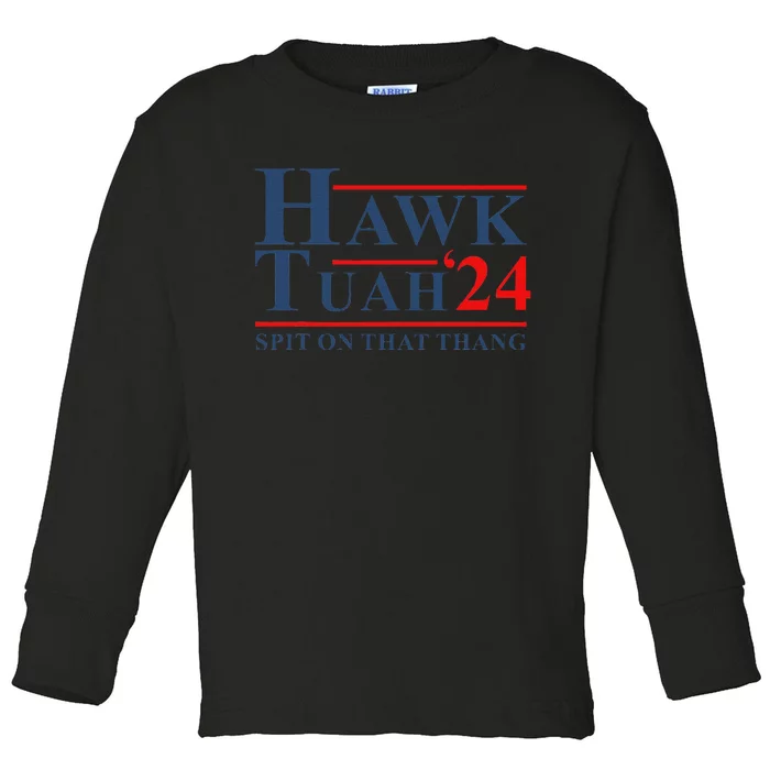 Hawk Tush Parody Funny Saying Toddler Long Sleeve Shirt