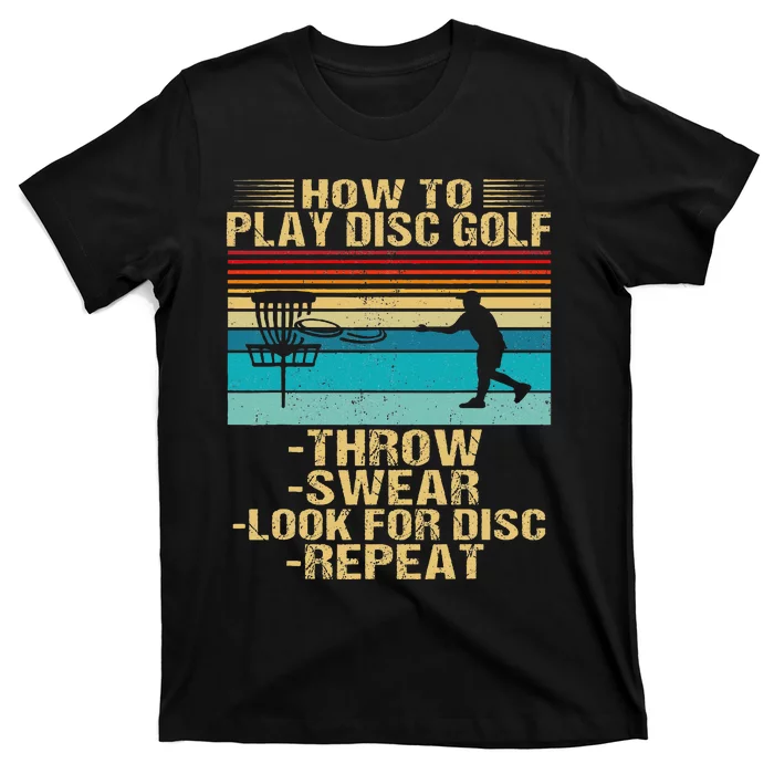 How To Play Disc Golf Funny T-Shirt