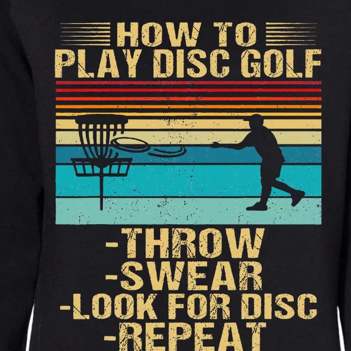 How To Play Disc Golf Funny Womens California Wash Sweatshirt