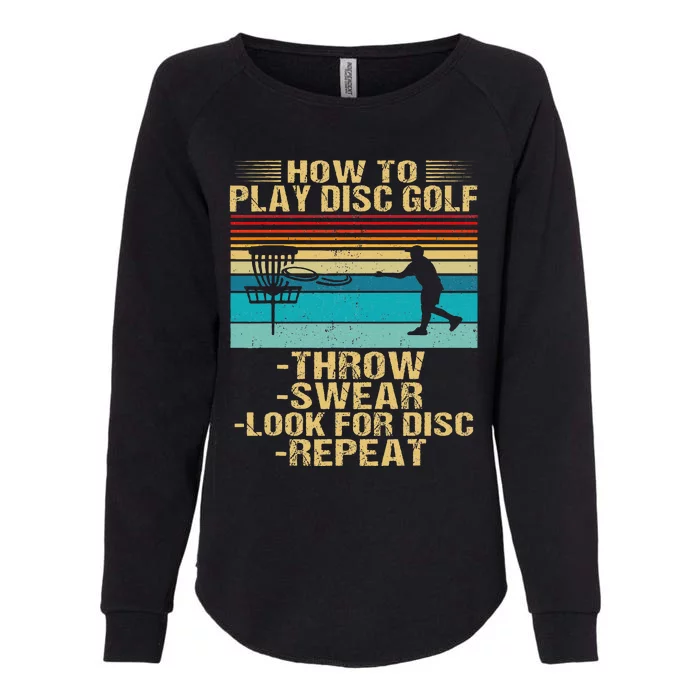 How To Play Disc Golf Funny Womens California Wash Sweatshirt