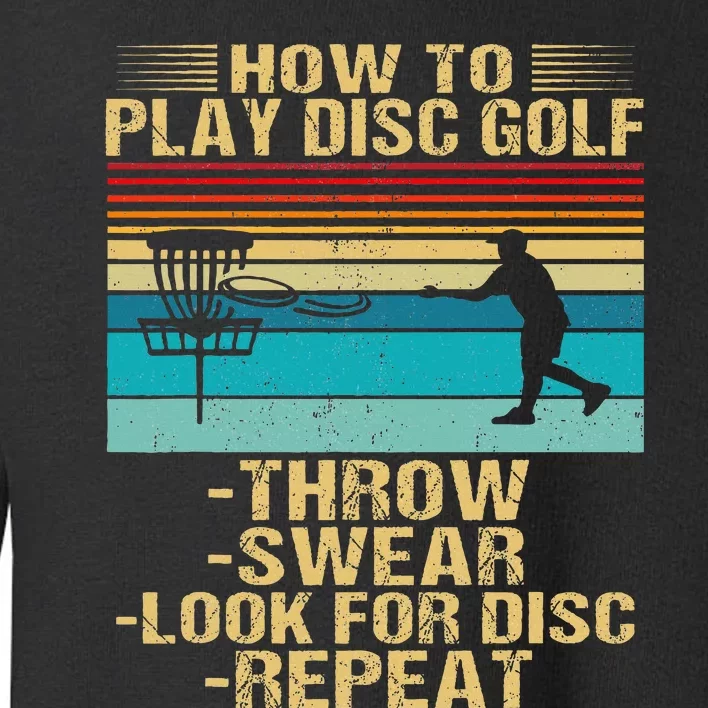 How To Play Disc Golf Funny Toddler Sweatshirt