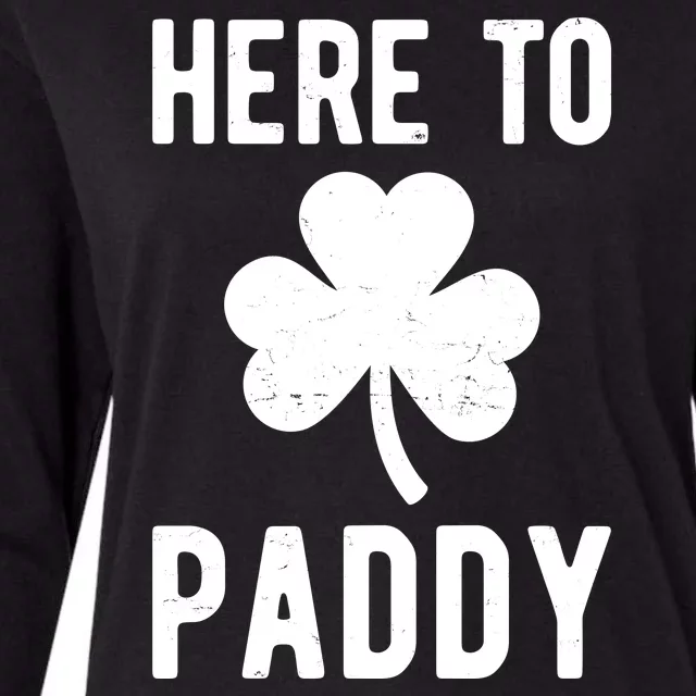 Here To Paddy St Patricks Day Womens Cotton Relaxed Long Sleeve T-Shirt