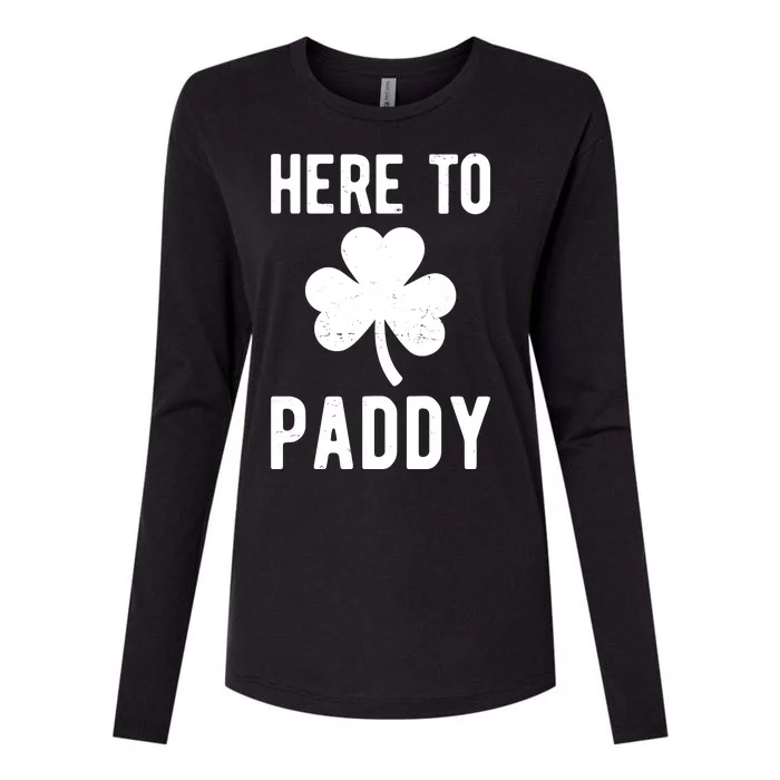 Here To Paddy St Patricks Day Womens Cotton Relaxed Long Sleeve T-Shirt