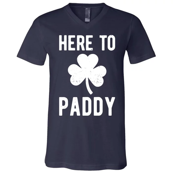 Here To Paddy St Patricks Day V-Neck T-Shirt