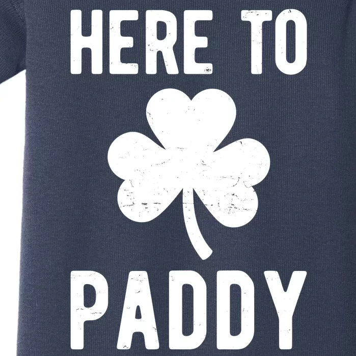 Here To Paddy St Patricks Day Baby Bodysuit