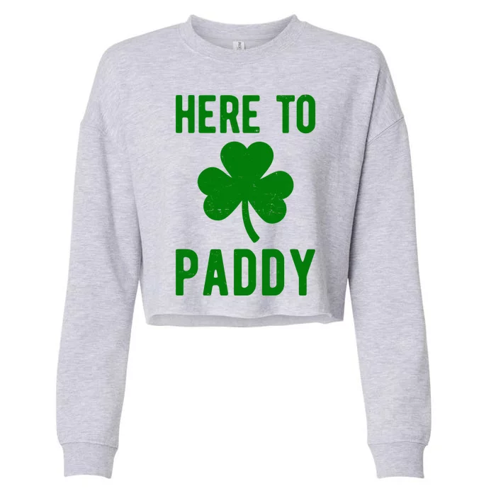 Here To Paddy St Patricks Day Cropped Pullover Crew