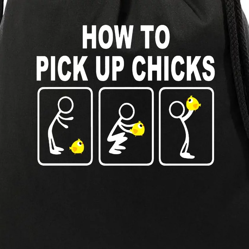 How To Pick Up Chicks Drawstring Bag