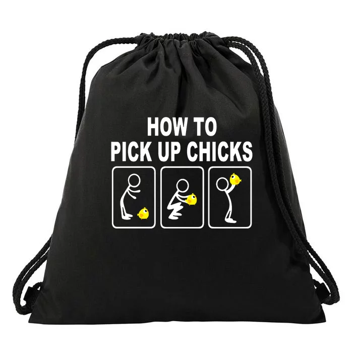 How To Pick Up Chicks Drawstring Bag