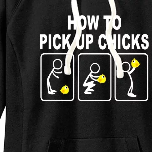 How To Pick Up Chicks Women's Fleece Hoodie