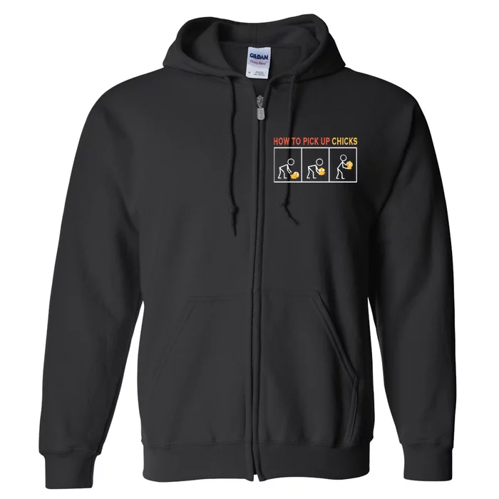 How To Pick Up Chicks Cute Pick Chicks Full Zip Hoodie