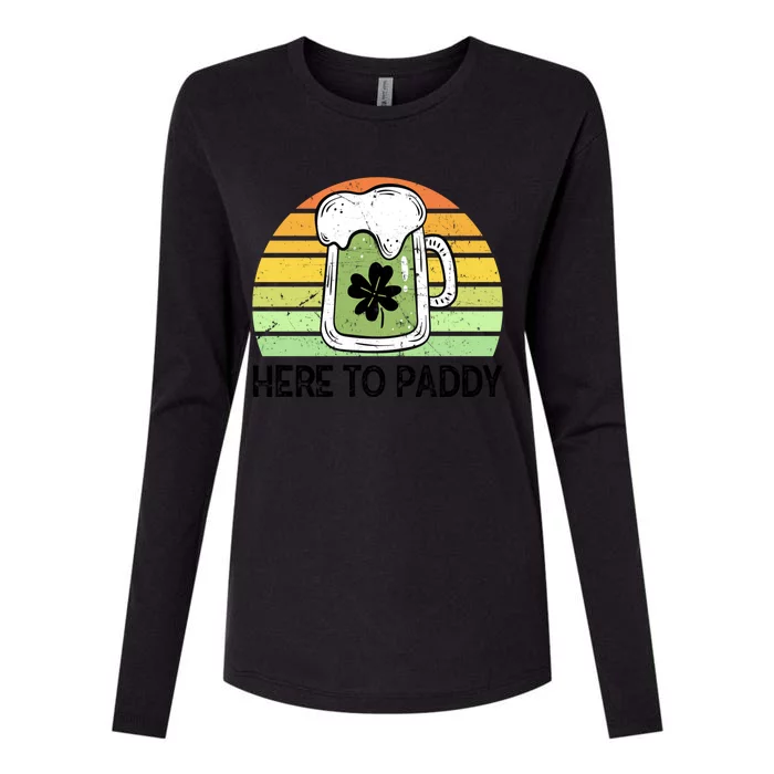 Here To Paddy St Patricks Vintage Ing Funny Gift Womens Cotton Relaxed Long Sleeve T-Shirt