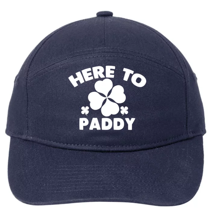 Here To Paddy St Patrick's Day Celebration Tee Gift 7-Panel Snapback Hat