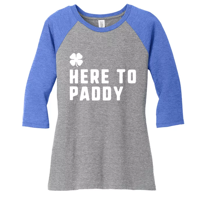 Here To Paddy St Patrick's Day Funny Gift Women's Tri-Blend 3/4-Sleeve Raglan Shirt