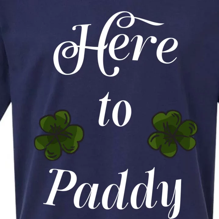 Here To Paddy St Patrick's Day Gift Sueded Cloud Jersey T-Shirt