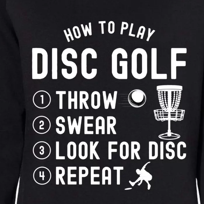 How To Play Disc Golf Funny Meaningful Gift Womens California Wash Sweatshirt