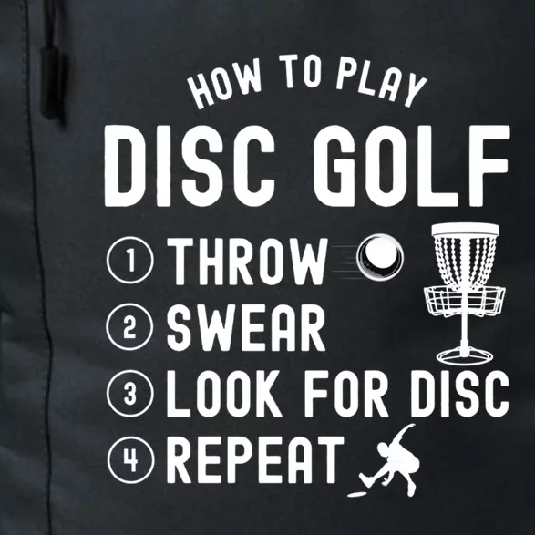 How To Play Disc Golf Funny Meaningful Gift Daily Commute Backpack