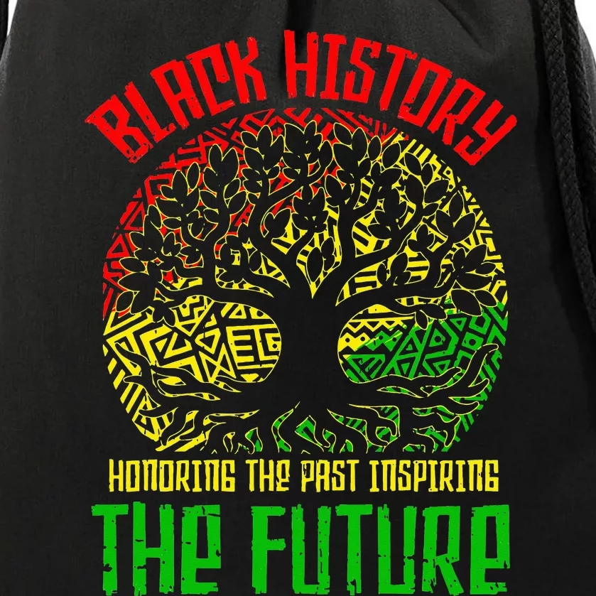 Honoring The Past Inspiring The Future Black History Drawstring Bag