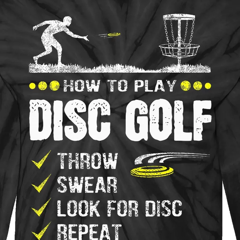 How To Play Disc Golf Frisbee Disc Golfer Humor Disc Golfing Tie-Dye Long Sleeve Shirt