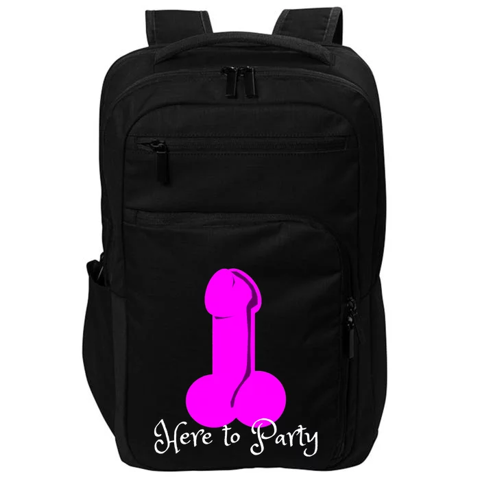 Here To Party Dick Dirty Talk Funny Adult Sex Joke Gift Idea Impact Tech Backpack