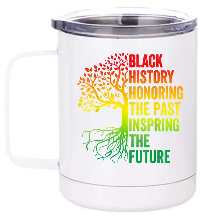 Honoring The Past Inspiring The Future Black History Month Front & Back 12oz Stainless Steel Tumbler Cup