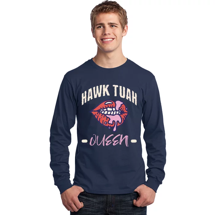 Hawk Tush Queen Funny Sex Joke Dirty Adult Humor Long Sleeve Shirt