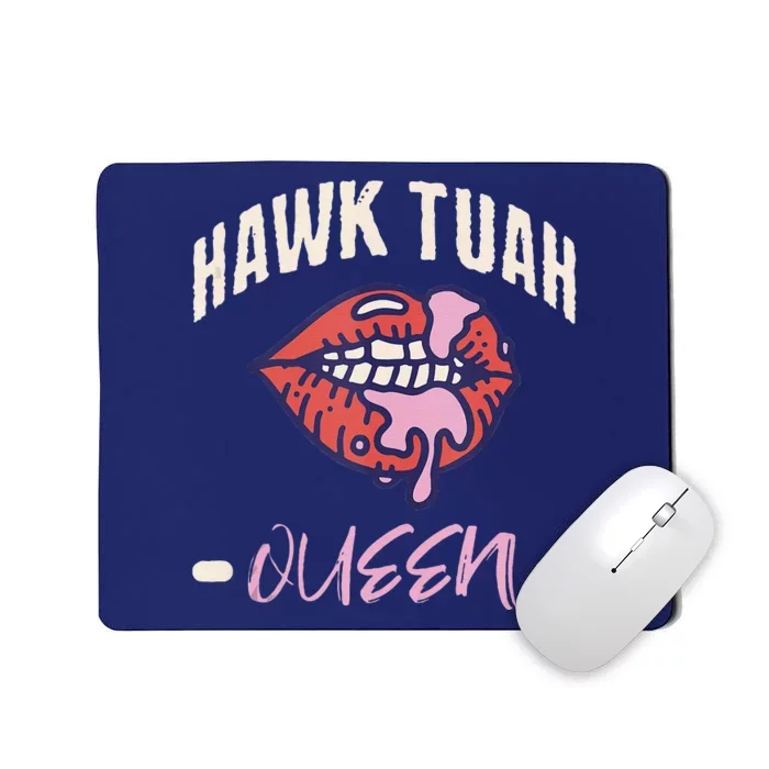 Hawk Tush Queen Funny Sex Joke Dirty Adult Humor Mousepad