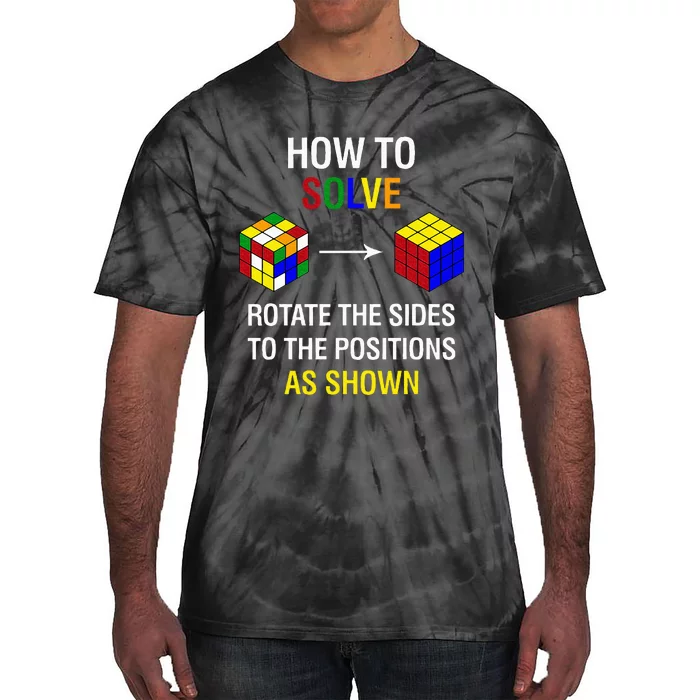 How To Solve Competitive Puzzle Funny Speed Cubing Math Tie-Dye T-Shirt