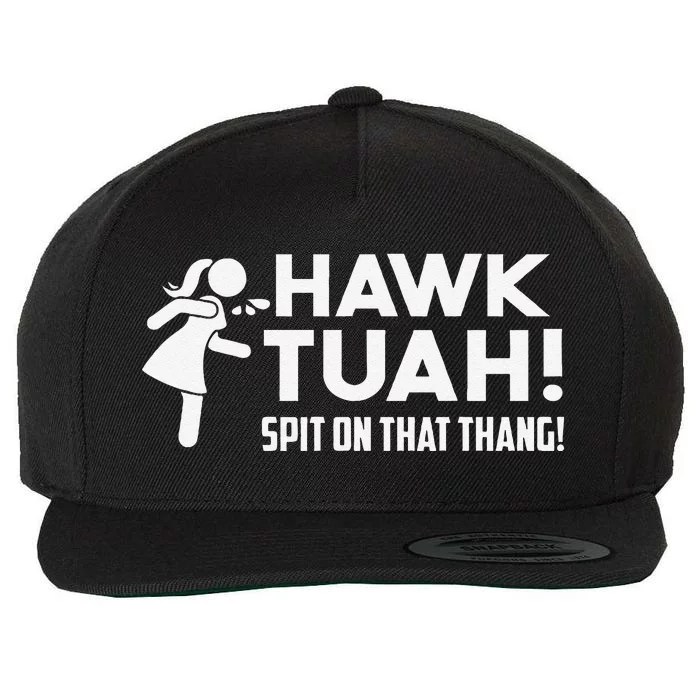 Hawk Tush Spit On That Thang Viral Election Parody July 4th Wool Snapback Cap