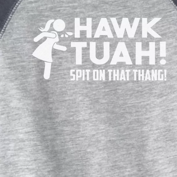 Hawk Tush Spit On That Thang Viral Election Parody July 4th Toddler Fine Jersey T-Shirt