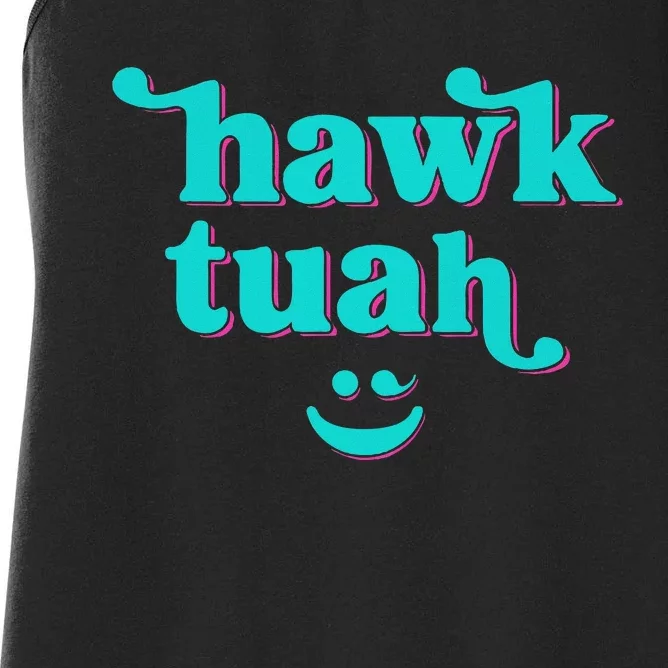 Hawk Tuah Spit On That Thing Women's Racerback Tank