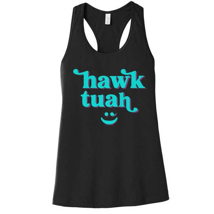 Hawk Tuah Spit On That Thing Women's Racerback Tank