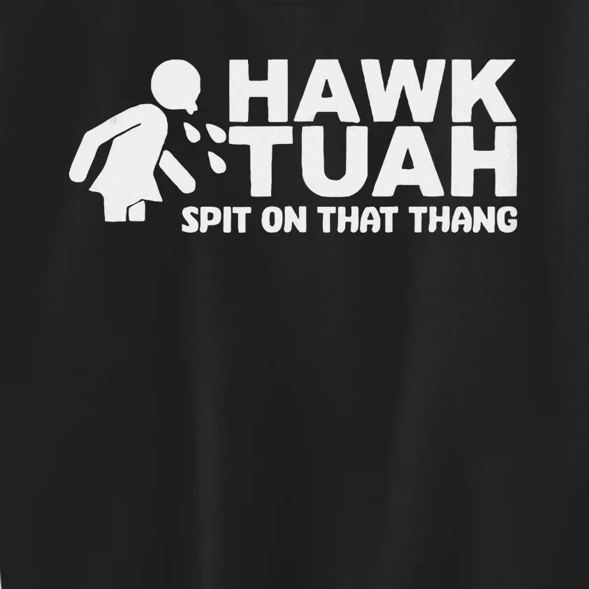 Hawk Tush Spit On That Thang Viral Election Parody Tank Top Kids Sweatshirt