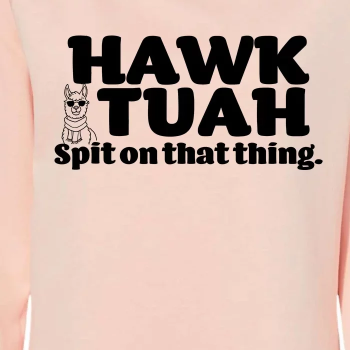 Hawk Tuah Spit On That Thang Womens California Wash Sweatshirt