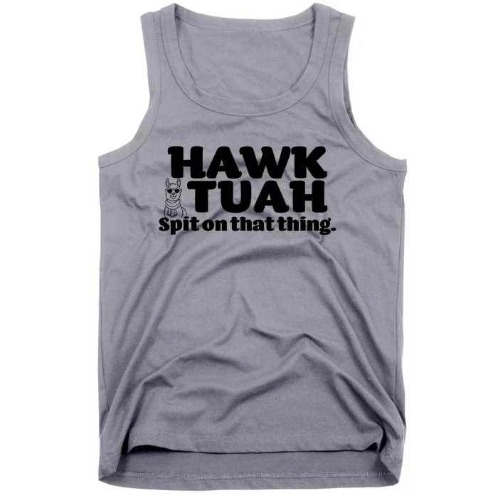 Hawk Tuah Spit On That Thang Tank Top