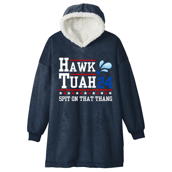 Hawk Tuah 💦 (Spit On That Thang) Hooded Wearable Blanket