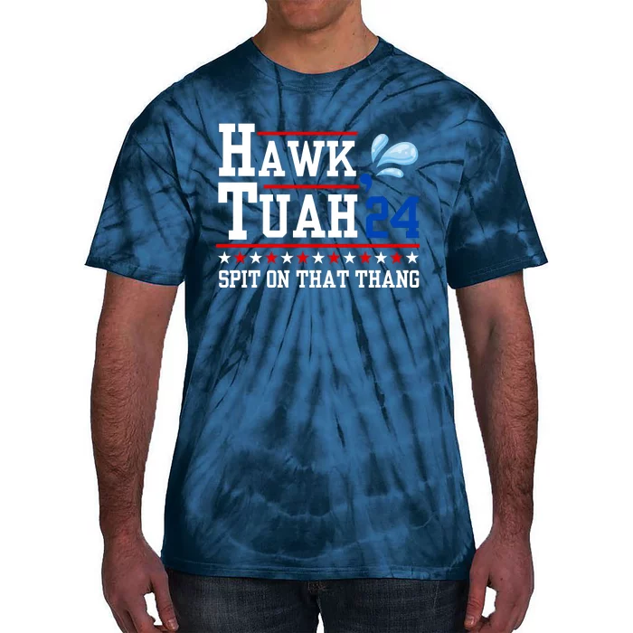 Hawk Tuah 💦 (Spit On That Thang) Tie-Dye T-Shirt