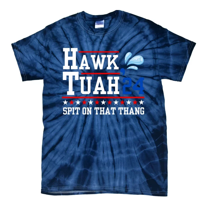 Hawk Tuah 💦 (Spit On That Thang) Tie-Dye T-Shirt