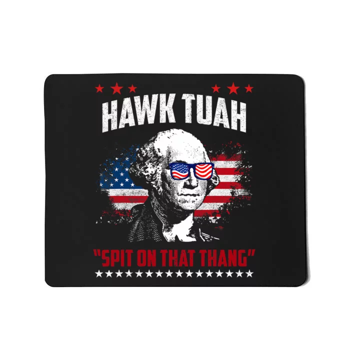 Hawk Tush Spit On That Thing Funny Mousepad