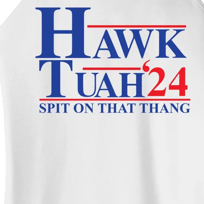 Hawk Tuah Spit On That Thang 2024 Women’s Perfect Tri Rocker Tank