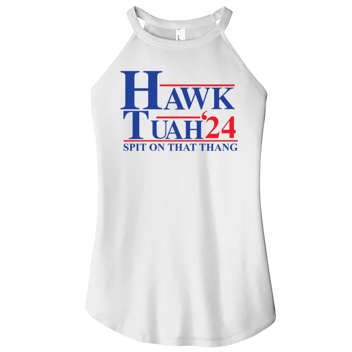 Hawk Tuah Spit On That Thang 2024 Women’s Perfect Tri Rocker Tank