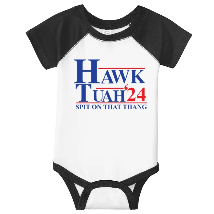 Hawk Tuah Spit On That Thang 2024 Infant Baby Jersey Bodysuit