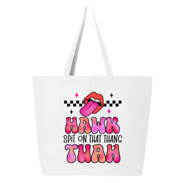 Hawk Tush Spit On That Thing 25L Jumbo Tote