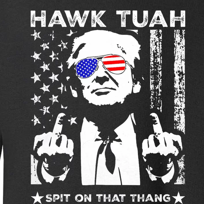 Hawk Tush Spit On That Thang Viral Election Parody Toddler Sweatshirt