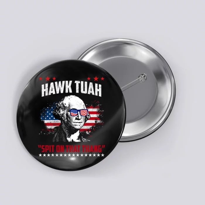 Hawk Tush Spit On That Thing Funny Button