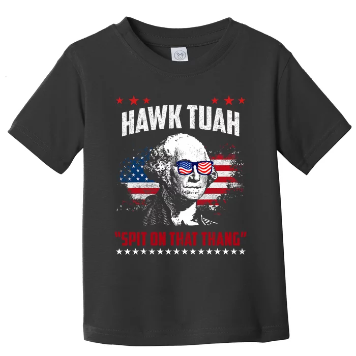 Hawk Tush Spit On That Thing Funny Toddler T-Shirt