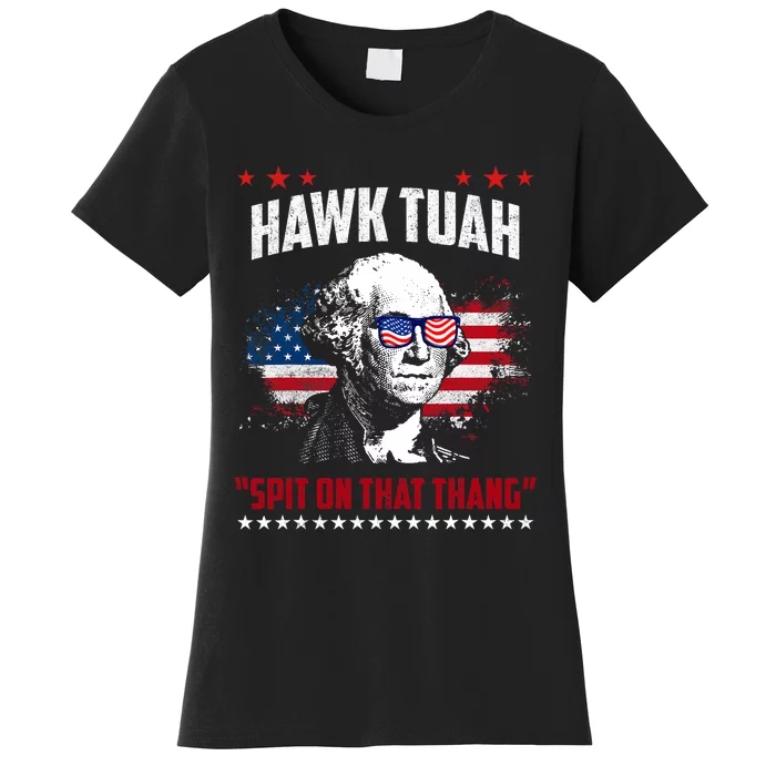 Hawk Tush Spit On That Thing Funny Women's T-Shirt