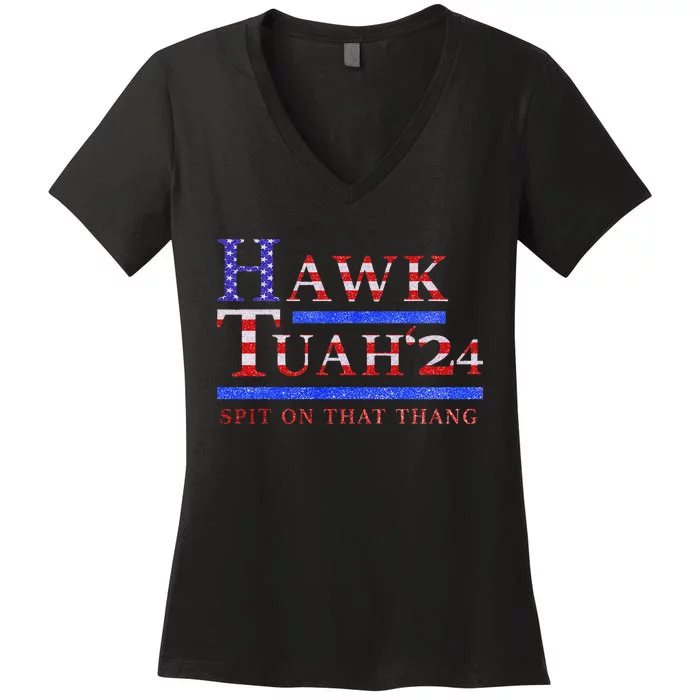 Hawk Tush Spit On That Thing Presidential Candidate Parody Women's V-Neck T-Shirt