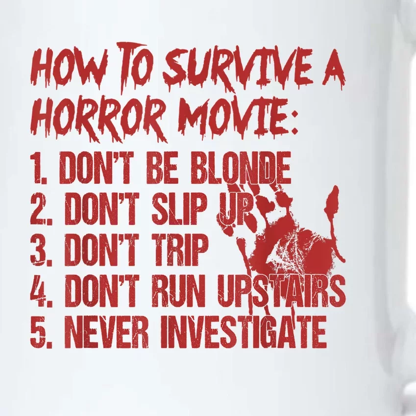 How To Survive A Horror Movie Don't Be Blonde Don't Slip Up Black Color Changing Mug