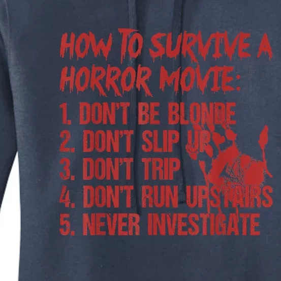 How To Survive A Horror Movie Don't Be Blonde Don't Slip Up Women's Pullover Hoodie