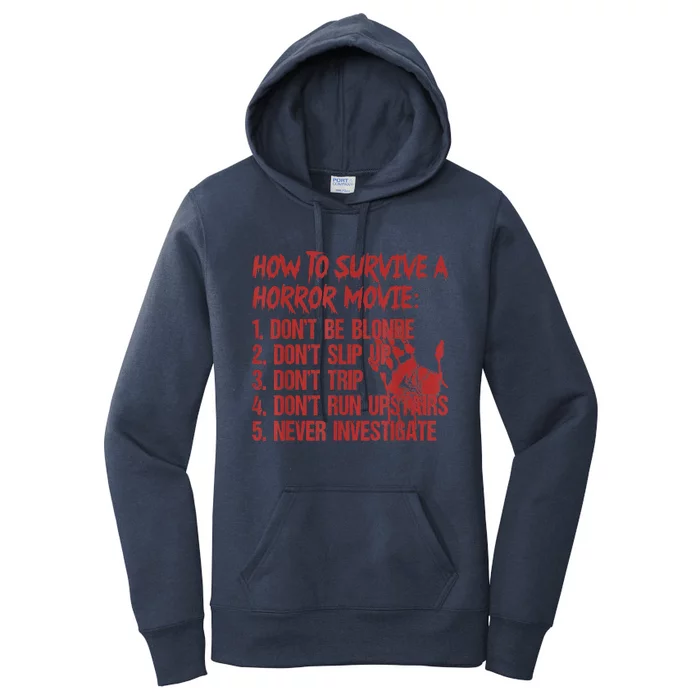 How To Survive A Horror Movie Don't Be Blonde Don't Slip Up Women's Pullover Hoodie